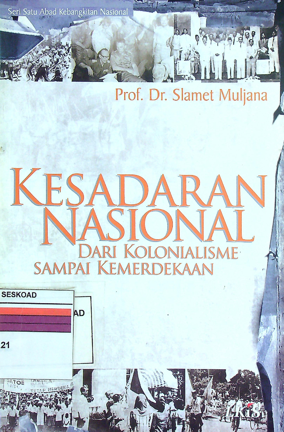 Kesadaran Nasional Dari Kolonialisme Sampai Kemerdekaan Jilid II